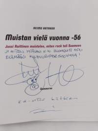 Muistan vielä vuonna -56 : Jussi Raittinen muistelee, miten rock tuli Suomeen (signeerattu, tekijän omiste)