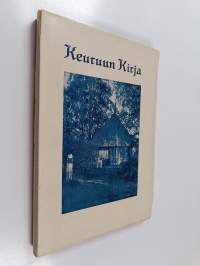 Keuruun kirja : Keuruun seurakunnan 300-vuotisen juhlan muistoksi