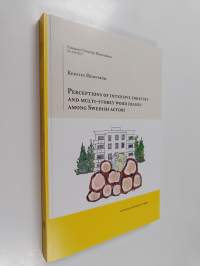 Perceptions of Intensive Forestry and Multi-storey Wood Frames Among Swedish Actors