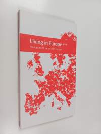 Living in Europe 20096 : Your guide to be local in Europe
