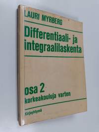 Differentiaali- ja integraalilaskenta korkeakouluja varten osa 2
