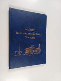 Ikaalisten reserviupseerikerho r.y. 50 vuotta
