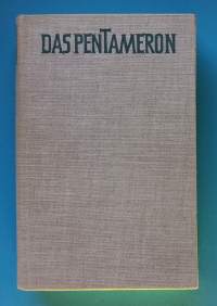 Das Pentameron.  Mit 316 Federzeichnungen von Josef Hegenbarth. (Sadut, tarinat)