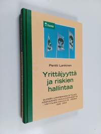 Yrittäjyyttä ja riskien hallintaa : Suomen liikkeenharjoittajain keskinäinen vakuutusyhdistys - Yrittäjäin vakuutus - Fennia 1928-2003