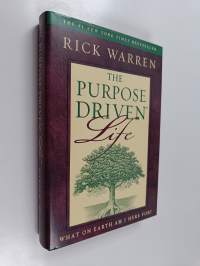 The Purpose-driven Life - What on Earth Am I Here For?