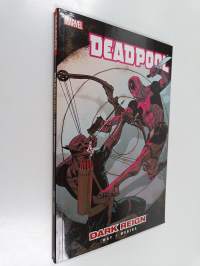 Deadpool Vol. 2 : Dark reign