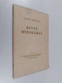 Kevätmyrskyissä : kolme esitelmää nuoruusiän uskonnollisista taisteluista