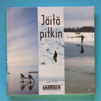 Jäitä pitkin. (Jää, jääpeite, retkiluistelu, luistelu, jäävaellukset)