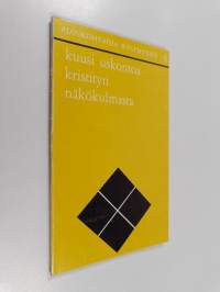 Kuusi uskontoa kristityn näkökulmasta