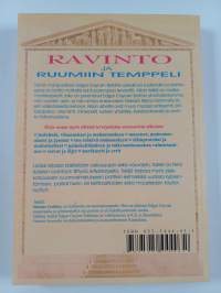 Ravinto ja ruumiin temppeli : Edgar Caycen näkemys ravinnosta