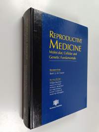 Reproductive Medicine - Molecular, Cellular and Genetic Fundamentals