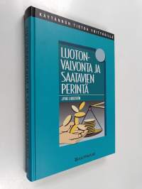 Luotonvalvonta ja saatavien perintä