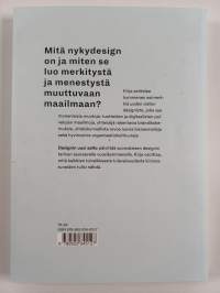Designin uusi aalto : merkitystä ja menestystä tälle vuosisadalle