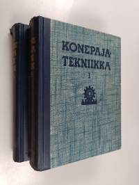 Konepajatekniikka 1-2 : Yleiset perusteet ; Muovaava ja lastuava työstö