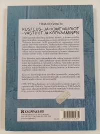 Kosteus- ja homevauriot : vastuut ja korvaaminen