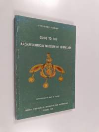 Guide to the Archaeological Museum of Heraclion