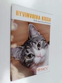 Hyvinvoiva kissa : SEY:n opas kissanhoitoon