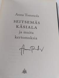 Seitsemäs käsiala ja muita kertomuksia (signeerattu)
