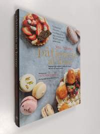 Patisserie at Home - Step-by-step recipes to help you master the art of French pastry