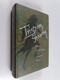 Tristram Shandy : elämä ja mielipiteet