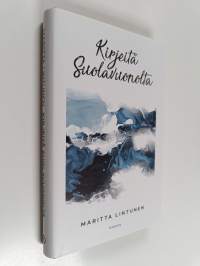 Kirjeitä Suolavuonolta : Kertomus äänistä ja hiljaisuudesta (ERINOMAINEN)