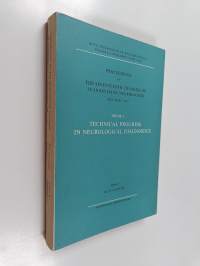 Proceedings of the Seventeenth Congress of Scandinavian Neurologists - Götenborg 1964 theme 1 : Technical progress in neurological diagnostics