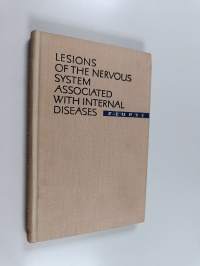 Lesions of the Nervous System Associated with Internal Diseases