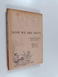 Now We are Sixty