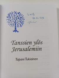 Tanssien ylös Jerusalemiin (signeerattu, tekijän omiste)