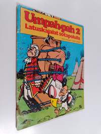 Umpah-pah 2 : Latuskajalat sotapolulla