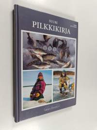 Suuri pilkkikirja : suomalaisen pilkkikalastuksen historia : vanhat ja uudet pilkkimallit : pilkkikalastus ja ottavimmat onkitavat