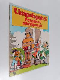 Umpah-pah 5 : Petolliset silmäpussit