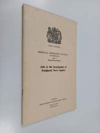 Medical research council No. 7 : Auds to the Investigation of peripheral nerve injuries