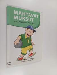 Mahtavat muksut : ratkaisuja ylipainoisen lapsen hoitoon
