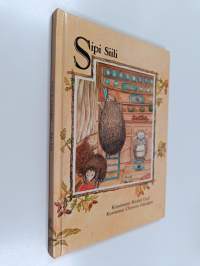 Sipi Siili : syksyinen tarina