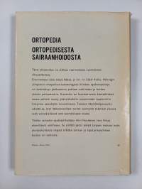 Ortopedia ; Ortopedisesta sairaanhoidosta