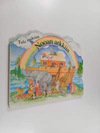 Tule mukaan Nooan arkkiin