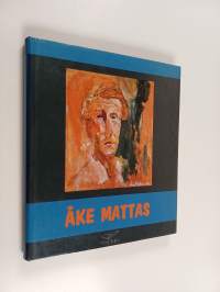 Åke Mattas : oma kuva 1920-1962