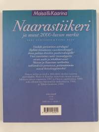 Naarastiikeri ja muut 2000-luvun merkit