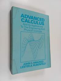 Advanced calculus and its applications to the engineering and physical sciences