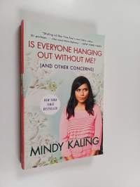 Is everyone hanging out without me? (and other concerns)