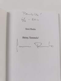 Heiny, Tammela! (signeerattu, tekijän omiste)