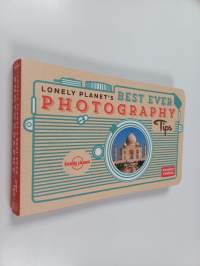Lonely Planet&#039;s Best Ever Photography Tips