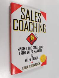 Sales Coaching - Making the Great Leap from Sales Manager to Sales Coach