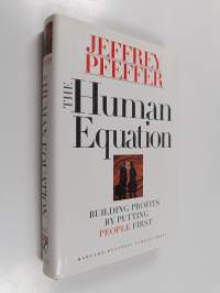 The Human Equation - Building Profits by Putting People First