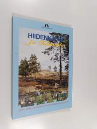 Hiidenkiuas ja tulikukka : opas arkeologisen kultturiperinnön hoitoon