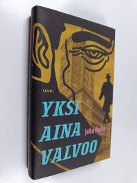 Yksi aina valvoo