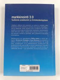 Markkinointi 3.0 : tuotteista asiakkaisiin ja ihmiskeskeisyyteen