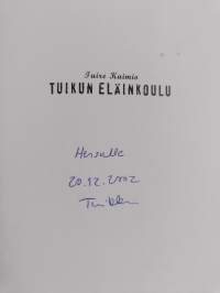 Tuikun eläinkoulu (signeerattu, tekijän omiste)