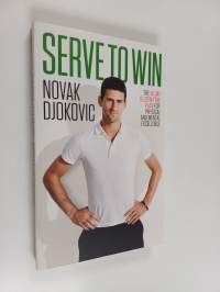 Serve to Win - The 14-day Gluten-free Plan for Physical and Mental Excellence